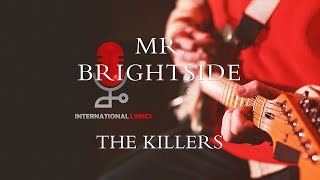 The Killers  Mr Brightside Lyrics [upl. by Granville506]