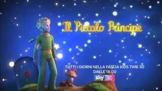 IL PICCOLO PRINCIPE  I NUOVI EPISODI DAL 14 GENNAIO SU SKY 3D [upl. by Lauryn]