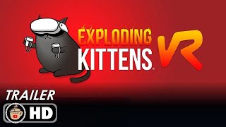 Exploding Kittens VR  Official Launch Trailer 2024 [upl. by Hcelemile]