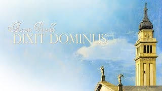 A Vivaldi  «Dixit Dominus» RV 594 [upl. by Irej]