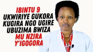 IGIFU AMARA IBINTU 9 UKWIRIYE GUKORA KUGIRA NGO BIGIRE UBUZIMA BWIZA [upl. by Tansey]