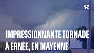 Mayenne les images de limpressionnante tornade à Ernée [upl. by Nodnol]