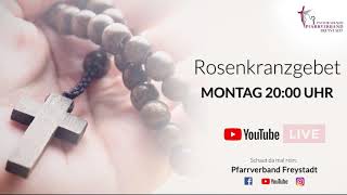 Rosenkranzgebet Live  Jeden Montag um 2000 Uhr aus Freystadt [upl. by Lokim]