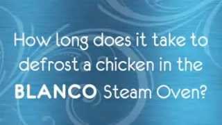 Defrosting chicken in a Blanco Steam Oven [upl. by Appolonia]