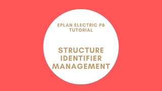 EPLAN Structure Identifier Management [upl. by Aryc370]