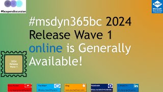 Breaking News msdyn365bc 2024 Release Wave 1 Now Generally Available [upl. by Lledal933]