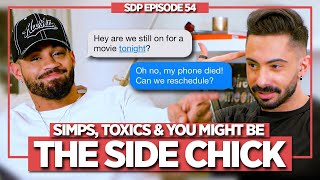 Signs Youre a SIDE CHICK Simp Behavior amp Escaping Toxic Relationships  SDP 54 FULL EP [upl. by Ecertal]