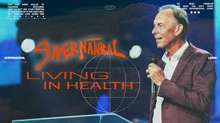 Living in Health  Larry Stockstill  Bethany Church [upl. by Kazmirci]