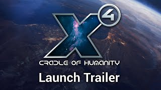 X4 Cradle of Humanity  Launch Trailer [upl. by Ahcsap833]