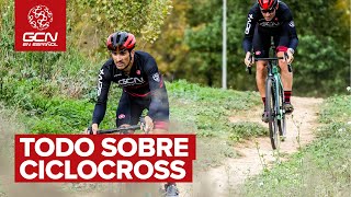 Todo lo que necesitas saber sobre CICLOCROSS [upl. by Anella]