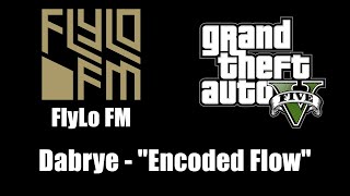 GTA V GTA 5  FlyLo FM  Dabrye  quotEncoded Flowquot [upl. by Nniuqal517]