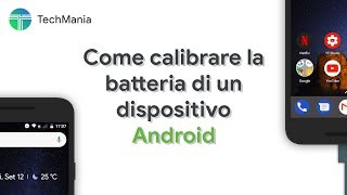 Come calibrare la batteria di un dispositivo Android [upl. by Coney]