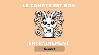 Le Compte est Bon  Entraînement  004 [upl. by Segal]