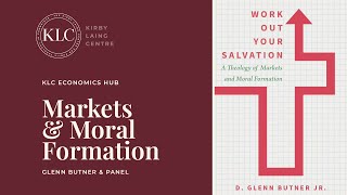 Markets amp Moral Formation  Dr Glenn Butner [upl. by Hagile]