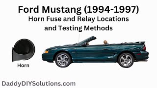 1994 1995 1996 1997 Ford Mustang Horn Fuse and Horn Relay Locations and Testing Methods [upl. by Ydniw918]