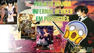 As Peças Infernais Mangá em Português [upl. by Airdni]