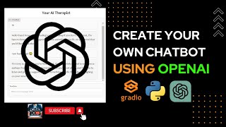 Create Your Own Chatbot Therapist using OpenAI Python and Gradio Custom Chatbot A to Z chatgpt [upl. by Abie]