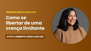 Como se libertar de uma crença limitante  Sunita Pattani [upl. by Niknar367]