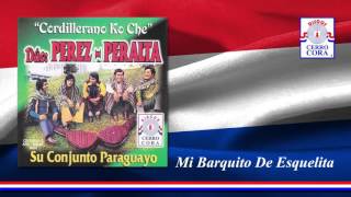 Dúo Pérez  Peralta  Mi Barquito De Esquelita [upl. by Goar]