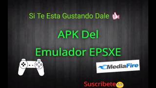 APK Del Emulador EPSXE Android  Link En La Descripcion [upl. by Alasteir]