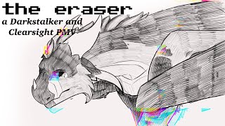 the eraser  Darkstalker and Clearsight mini PMV [upl. by Sirob298]