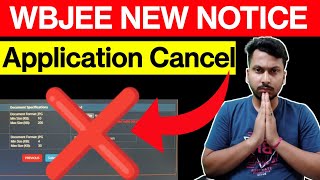 WBJEE New Notice 😭 Application Cancel ❌ Be Aware All  WBJEE 2024 [upl. by Apgar336]