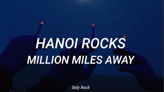 Hanoi rocks  million miles away Sub español [upl. by Andreas887]