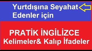 Seyahat İngilizcesi  Traveling English için Pratik İngilizce Kalıplar  Traveling Phrases [upl. by Cresida]