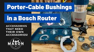 Using PorterCable Guide Bushings in a Bosch Router  Accessories for your accessories [upl. by Wilow648]