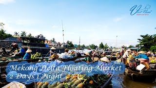 Mekong Delta Floating Market 2 Days 1 Night  Vietnam Adventure Tours [upl. by Itisahc]