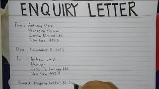 How To Write An Enquiry Letter Step by Step Guide  Writing Practices [upl. by Aliuqa]