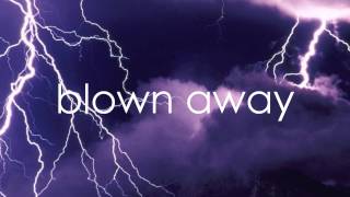 Blown Away Carrie Underwood Lyrics On Screen [upl. by Jdavie750]