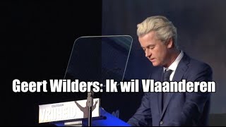 Geert Wilders Ik wil Vlaanderen erbij [upl. by Spanos128]