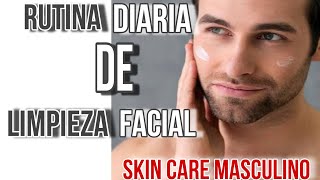 PIEL PERFECTA  RUTINA DE LIMPIEZA FACIAL SKIN CARE [upl. by Atteuqram]