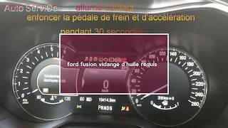 Nouvelle Ford Fusion Comment faire mise à zéro le message rappelle dentretien vidange [upl. by Hsirrehc]