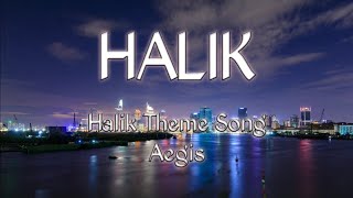 Halik lyrics Halik theme songAegis [upl. by Oigaib604]