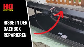 Riss oder Sprung in der Dachbox schnell amp einfach reparieren  so gehts [upl. by Rehpotsirhk55]