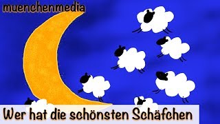 🌛 Wer hat die schönsten Schäfchen  Kinderlieder deutsch  Schlaflieder deutsch  muenchenmedia [upl. by Frazier962]