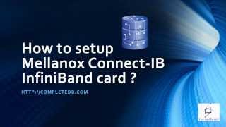 How to setup Mellanox ConnectIB InfiniBand card [upl. by Eednarb]