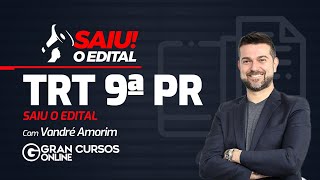 Concurso TRT PR TRT 9 Saiu o edital Análise com Vandré Amorim [upl. by Monie]