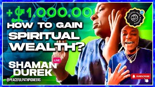 How to Gain Spiritual Wealth  Shaman Durek Live Healing Session [upl. by Valera]