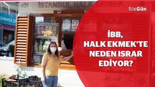 Ä°BB Halk Ekmekte neden Ä±srar ediyor [upl. by Ttenaj]