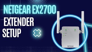 Netgear EX2700 WiFi Extender Setup [upl. by Slosberg]