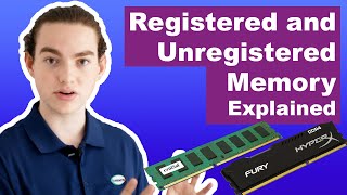 We Explain Registered and Unregistered Memory  Server Factory Explains [upl. by Fogel]