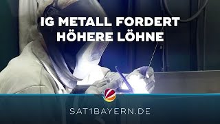 Streit um Tarifrunde IG Metall fordert höhere Löhne [upl. by Peursem899]