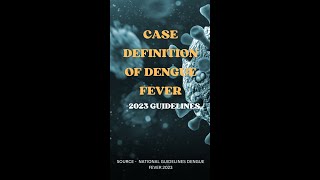 Dengue Fevercase definition amp Warning signs 2023 guidelines I conceptual pediatrics I CBME INEET PG [upl. by Royo468]