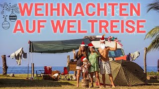 7 Jahre Weihnachten auf Weltreise [upl. by Anez]