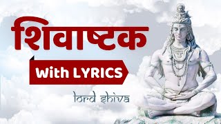 II Shivashtak II शिवाष्टक II With LYRICS Shiva Stuti  Shiva Stotra [upl. by Aineval386]