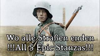 Wo alle Straßen enden  All 5 Epic Stanzas World War I Version [upl. by Ellekim]