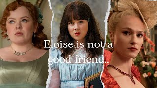 Eloise was not a good friend a rant Bridgerton Season 3 [upl. by Brouwer]